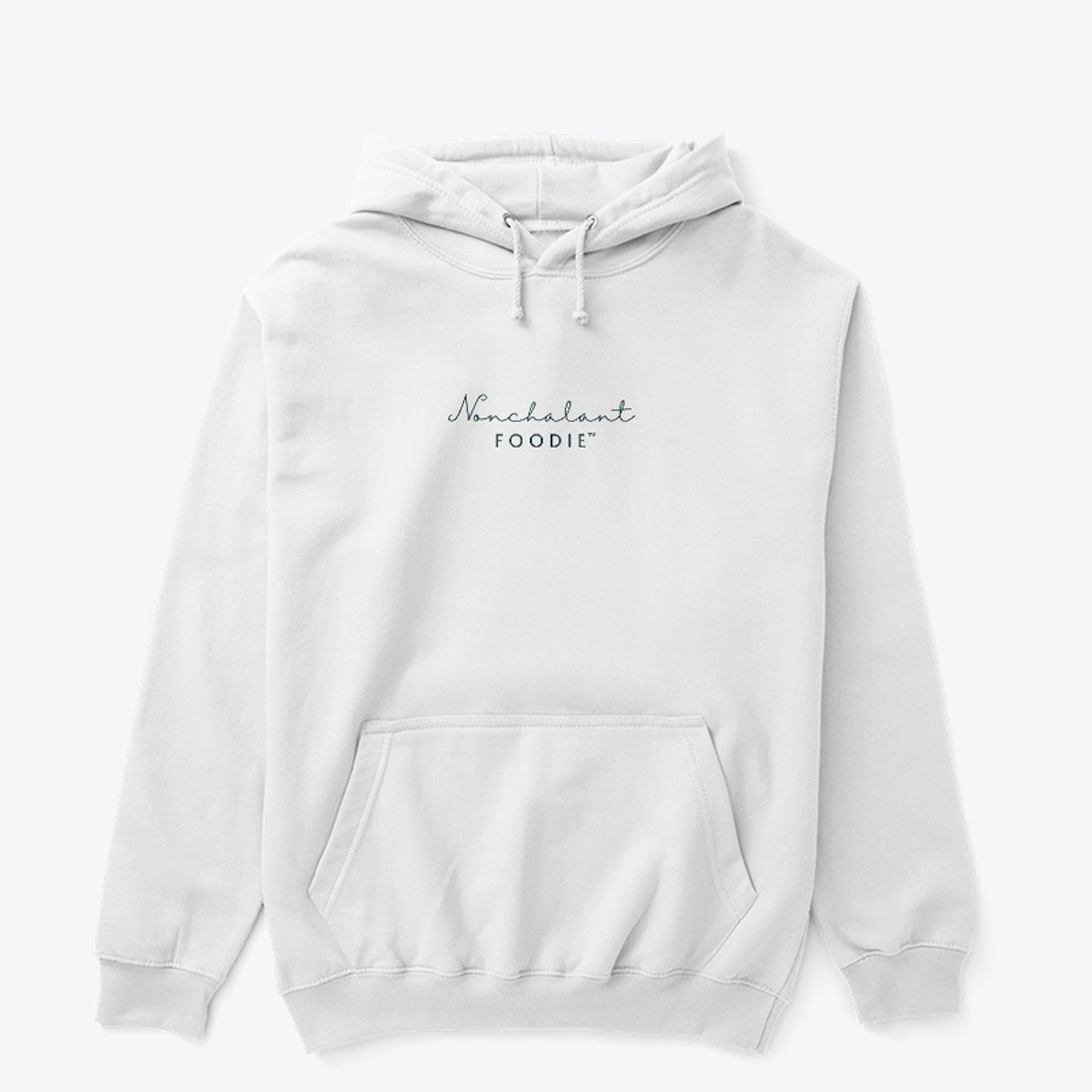 The Nonchalant Foodie Hoodie